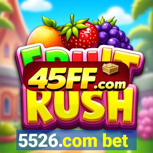 5526.com bet